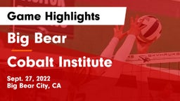 Big Bear  vs Cobalt Institute Game Highlights - Sept. 27, 2022