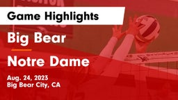 Big Bear  vs Notre Dame Game Highlights - Aug. 24, 2023