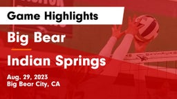 Big Bear  vs Indian Springs Game Highlights - Aug. 29, 2023