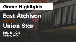 East Atchison  vs Union Star  Game Highlights - Feb. 16, 2021