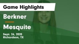 Berkner  vs Mesquite  Game Highlights - Sept. 26, 2020