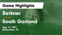 Berkner  vs South Garland Game Highlights - Aug. 27, 2021