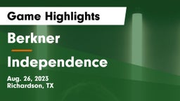 Berkner  vs Independence  Game Highlights - Aug. 26, 2023