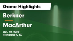 Berkner  vs MacArthur  Game Highlights - Oct. 10, 2023
