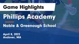 Phillips Academy vs Noble & Greenough School Game Highlights - April 8, 2022