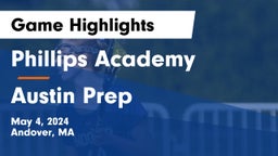 Phillips Academy vs Austin Prep Game Highlights - May 4, 2024
