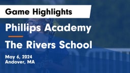 Phillips Academy vs The Rivers School Game Highlights - May 6, 2024