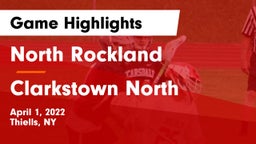 North Rockland  vs Clarkstown North  Game Highlights - April 1, 2022