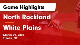 North Rockland  vs White Plains  Game Highlights - March 29, 2023