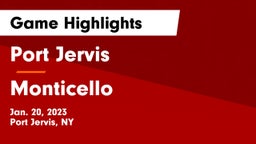 Port Jervis  vs Monticello  Game Highlights - Jan. 20, 2023