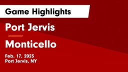 Port Jervis  vs Monticello  Game Highlights - Feb. 17, 2023