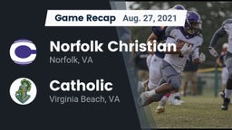 Recap: Norfolk Christian  vs. Catholic  2021