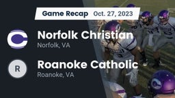Recap: Norfolk Christian  vs. Roanoke Catholic  2023