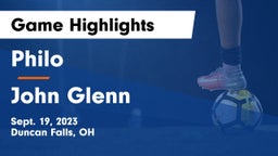 Philo  vs John Glenn  Game Highlights - Sept. 19, 2023