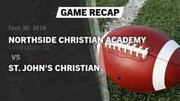 Recap: Northside Christian Academy  vs. St. John's Christian 2016