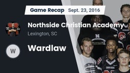 Recap: Northside Christian Academy  vs. Wardlaw 2016