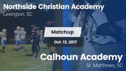 Matchup: Northside Christian  vs. Calhoun Academy  2017
