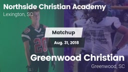 Matchup: Northside Christian  vs. Greenwood Christian  2018