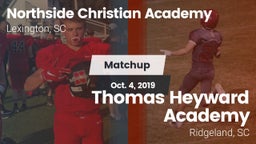 Matchup: Northside Christian  vs. Thomas Heyward Academy  2019