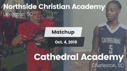 Matchup: Northside Christian  vs. Cathedral Academy  2019