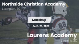 Matchup: Northside Christian  vs. Laurens Academy  2020