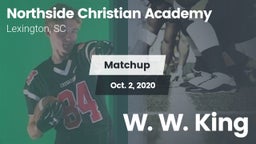 Matchup: Northside Christian  vs. W. W. King 2020