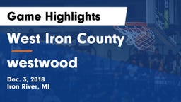 West Iron County  vs westwood  Game Highlights - Dec. 3, 2018