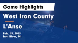 West Iron County  vs L'Anse  Game Highlights - Feb. 15, 2019