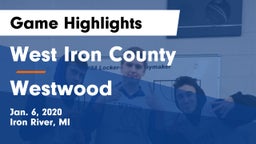 West Iron County  vs Westwood  Game Highlights - Jan. 6, 2020