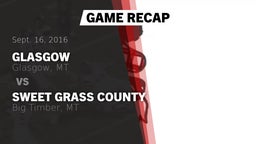 Recap: Glasgow  vs. Sweet Grass County  2016