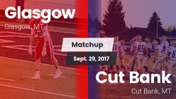 Matchup: Glasgow  vs. Cut Bank  2017