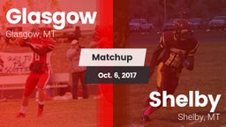 Matchup: Glasgow  vs. Shelby  2017