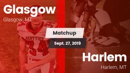 Matchup: Glasgow  vs. Harlem  2019