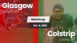 Matchup: Glasgow  vs. Colstrip  2019