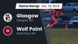 Recap: Glasgow  vs. Wolf Point  2019