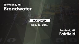 Matchup: Broadwater High vs. Fairfield  2016
