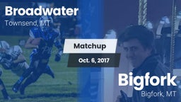 Matchup: Broadwater High vs. Bigfork  2017