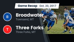 Recap: Broadwater  vs. Three Forks  2017