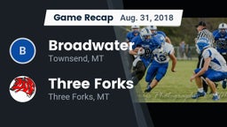 Recap: Broadwater  vs. Three Forks  2018