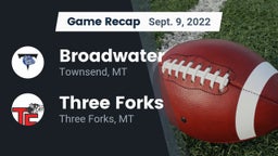 Recap: Broadwater  vs. Three Forks  2022