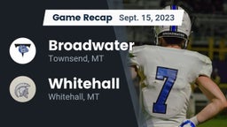 Recap: Broadwater  vs. Whitehall  2023