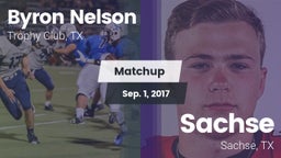 Matchup: Byron Nelson High vs. Sachse  2017