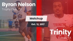 Matchup: Byron Nelson High vs. Trinity  2017