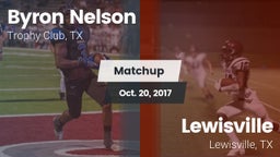 Matchup: Byron Nelson High vs. Lewisville  2017