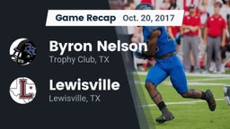 Recap: Byron Nelson  vs. Lewisville  2017
