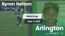 Matchup: Byron Nelson High vs. Arlington  2018