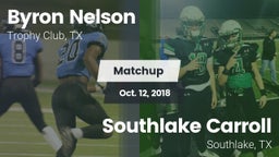Matchup: Byron Nelson High vs. Southlake Carroll  2018