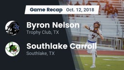 Recap: Byron Nelson  vs. Southlake Carroll  2018