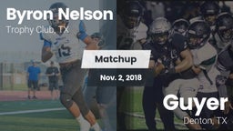 Matchup: Byron Nelson High vs. Guyer  2018