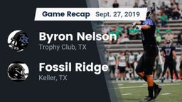 Recap: Byron Nelson  vs. Fossil Ridge  2019